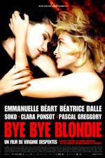 Watch Bye Bye Blondie Gomovies