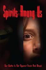 Watch Spirits Among Us Gomovies