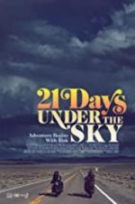 Watch 21 Days Under the Sky Gomovies
