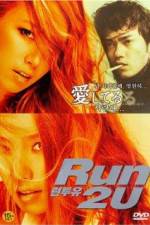 Watch Run 2 U Gomovies