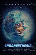 Watch Chronesthesia Gomovies