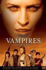 Watch Vampires Los Muertos Gomovies
