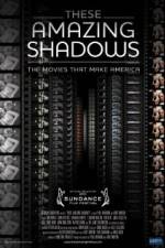 Watch These Amazing Shadows Gomovies