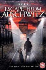 Watch The Escape from Auschwitz Gomovies