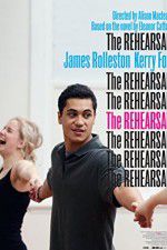 Watch The Rehearsal Gomovies