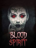 Watch Blood Spirit Gomovies
