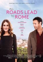 Watch All Roads Lead to Rome Gomovies