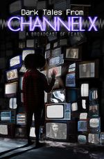 Watch Dark Tales from Channel X Gomovies