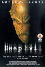 Watch Deep Evil Gomovies