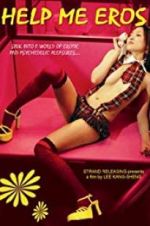 Watch Help Me, Eros Gomovies