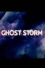 Watch Ghost Storm Gomovies