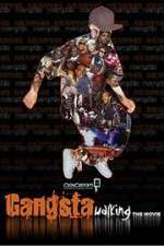Watch Gangsta Walking the Movie Gomovies