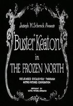 Watch The Frozen North (Short 1922) Gomovies