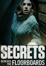 Watch Secrets Beneath the Floorboards Gomovies