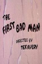 Watch The First Bad Man Gomovies