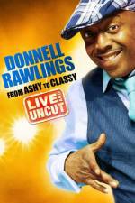 Watch Donnell Rawlings From Ashy to Classy Gomovies