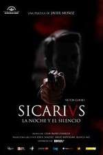 Watch Sicarivs: La noche y el silencio Gomovies