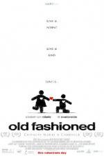 Watch Old Fashioned Gomovies