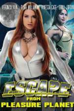 Watch Escape from Pleasure Planet Gomovies