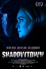 Watch Shadowtown Gomovies