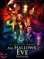 Watch All Hallows Eve Trickster Gomovies