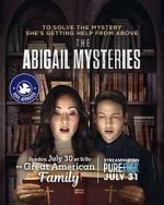 Watch The Abigail Mysteries Gomovies
