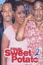 Watch Final Sweet potato 2 Gomovies