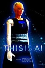 Watch This Is A.I. Gomovies