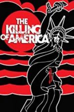 Watch The Killing of America Gomovies