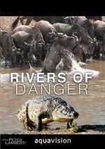 Watch Rivers of Danger Gomovies