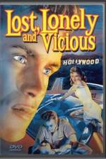 Watch Lost Lonely and Vicious Gomovies