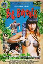 Watch BC Butcher Gomovies