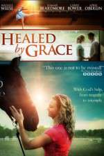 Watch Healed by Grace Gomovies
