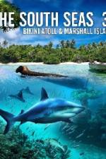 Watch The South Seas 3D  Bikini Atoll & Marshall Islands Gomovies