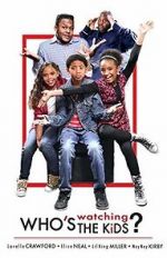 Watch Who\'s Watching the Kids Gomovies