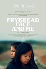 Watch Frybread Face and Me Gomovies
