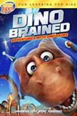 Watch Dino Brained Gomovies