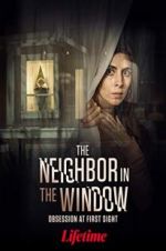 Watch The Neighbor in the Window Gomovies