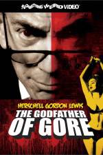 Watch Herschell Gordon Lewis The Godfather of Gore Gomovies