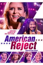 Watch American Reject Gomovies