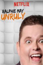 Watch Ralphie May: Unruly Gomovies