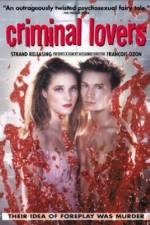 Watch Les amants criminels Gomovies