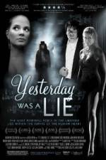 Watch Yesterday Was a Lie Gomovies
