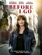 Watch Before I Go Gomovies