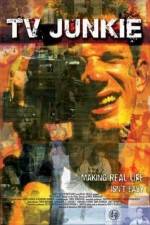 Watch TV Junkie Gomovies