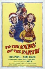 Watch To the Ends of the Earth Gomovies