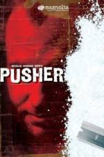 Watch Pusher Gomovies