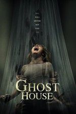 Watch Ghost House Gomovies
