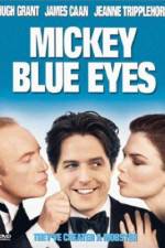 Watch Mickey Blue Eyes Gomovies