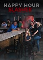 Watch Happy Hour Slasher Gomovies